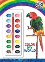 Color My World (The World of Eric Carle)