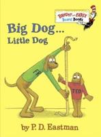 Big Dog-- Little Dog