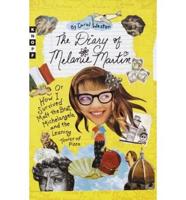 The Diary of Melanie Martin, or, How I Survived Matt the Brat, Michelangelo, and the Leaning Tower of Pizza