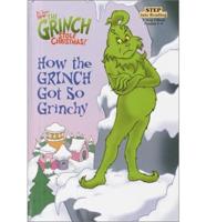 How the Grinch Got So Grinchy
