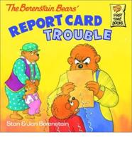 The Berenstain Bears' Report Card Trouble