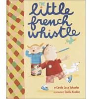 The Little French Whistle