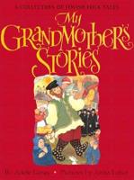 My Grandmother's Stories