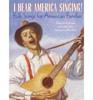 I Hear America Singing!