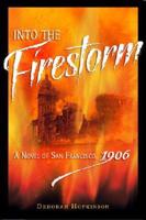 Into the Firestorm