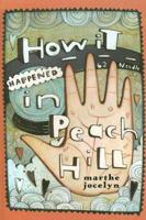 How It Happened in Peach Hill