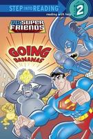 Super Friends: Going Bananas