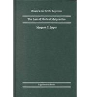 The Law of Medical Malpractice