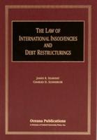 The Law of International Insolvencies and Debt Restructurings