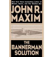The Bannerman Solution