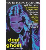 Deal With a Ghost