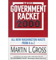 The Government Racket 2000