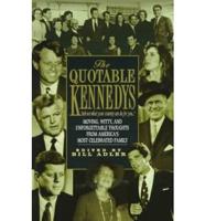 The Quotable Kennedys