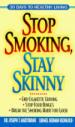 Stop Smoking, Stay Skinny