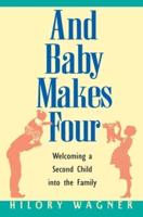 Baby Makes Four: Welcomi