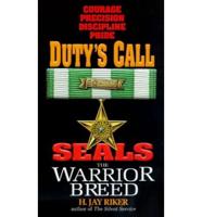 Seals the Warrior Breed Dutys Call