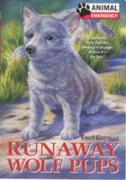 Runaway Wolf Pups