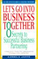 Lets Go Into Business Together