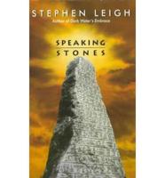 Speaking Stones