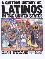 Cartoon History of Latinos in the United States