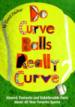 Do Curve Balls Really Curve?