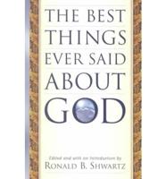 The Best Things Ever Said About God