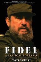 Fidel:: A Critical Portrait