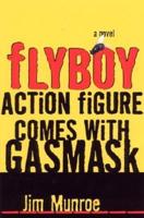 Flyboy Action Figure Comes with a Gas Mask