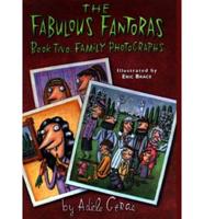 The Fabulous Fantoras. Book Two Family Photographs