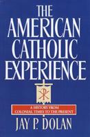 American Catholic Experience