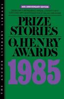 Prize Stories 1985
