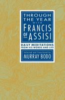 Through the Year With Francis of Assisi