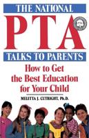 The National Pta Talks to Parents