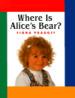 Where Is Alice's Bear?