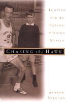 Chasing the Hawk