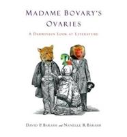 Madame Bovary's Ovaries