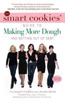 The Smart Cookies' Guide to Making More Dough