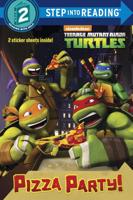 Pizza Party! (Teenage Mutant Ninja Turtles)