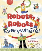 Robots, Robots, Everywhere!