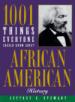 1001 Things Everyone Should Know About African-American History