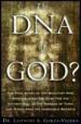 The DNA of God?
