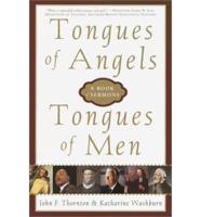 Tongues of Angels, Tongues of Men