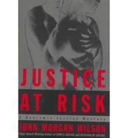 Justice at Risk
