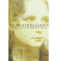 My Mother's Ghost