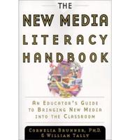 The New Media Literacy Handbook