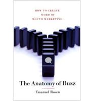 The Anatomy of Buzz
