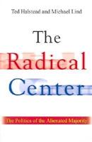 The Radical Center