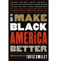 How to Make Black America Better