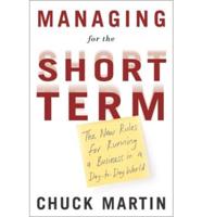 Managing for the Short Term