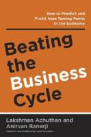 Beating The Business Cycle